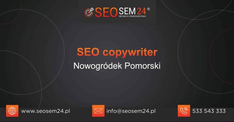 SEO copywriter Nowogródek Pomorski