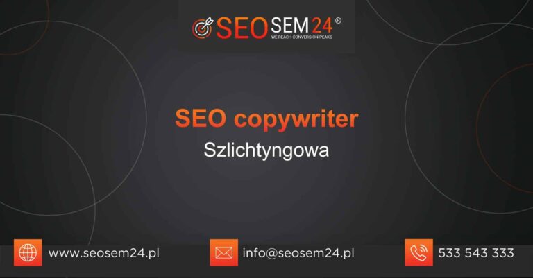 SEO copywriter Szlichtyngowa