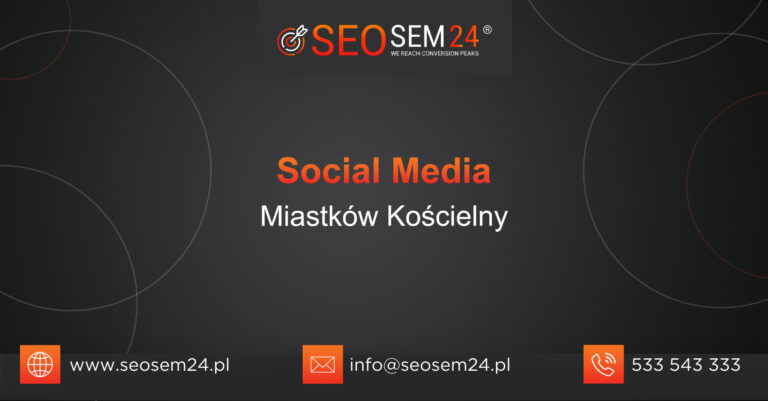 Social Media Miastków Kościelny