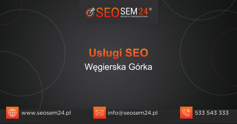 Usługi SEO Węgierska Górka