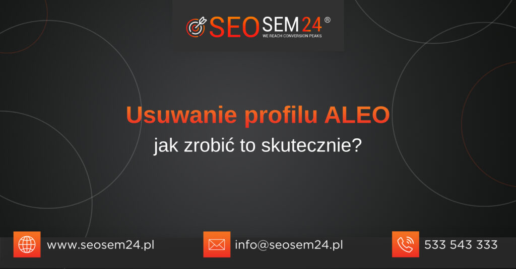 Usuwanie profilu ALEO – jak zrobić to skutecznie? Usuwanie profilu ALEO – jak zrobić to skutecznie?