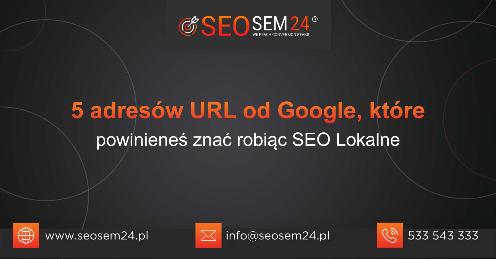 5 adresów url od google które powinieneś znać robiąc seo lokalne