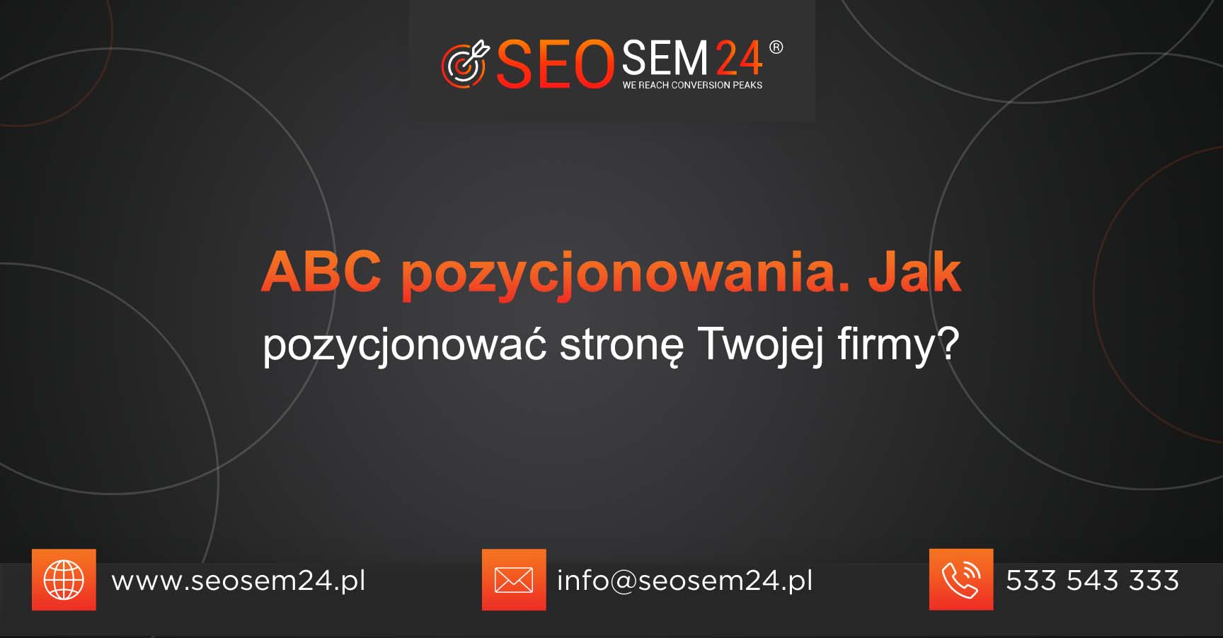 Abc pozycjonowania jak pozycjonować stronę twojej firmy