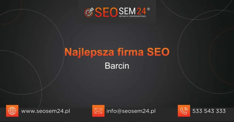 Najlepsza firma SEO Barcin
