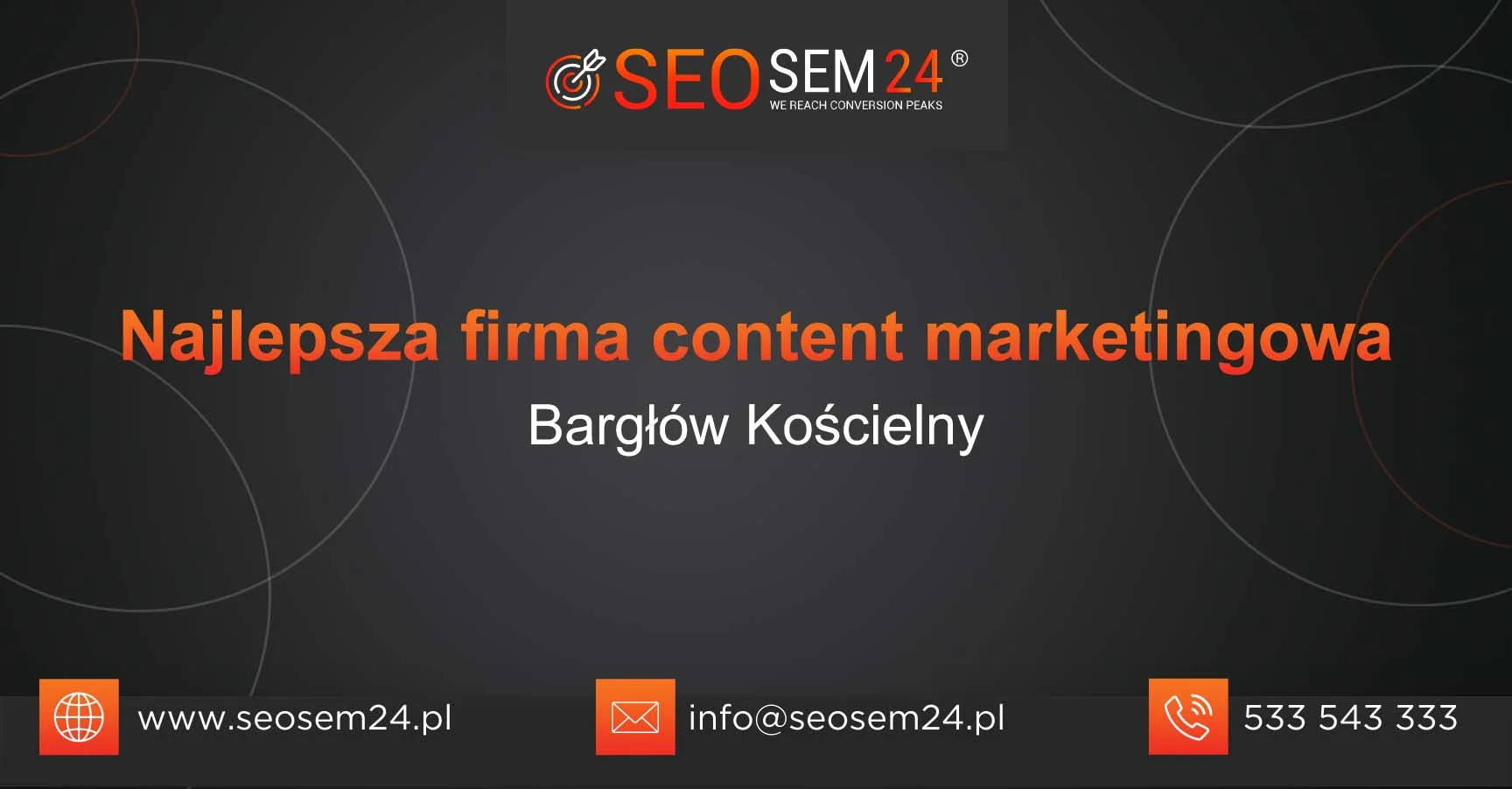 Najlepsza firma content marketingowa Bargłów Kościelny