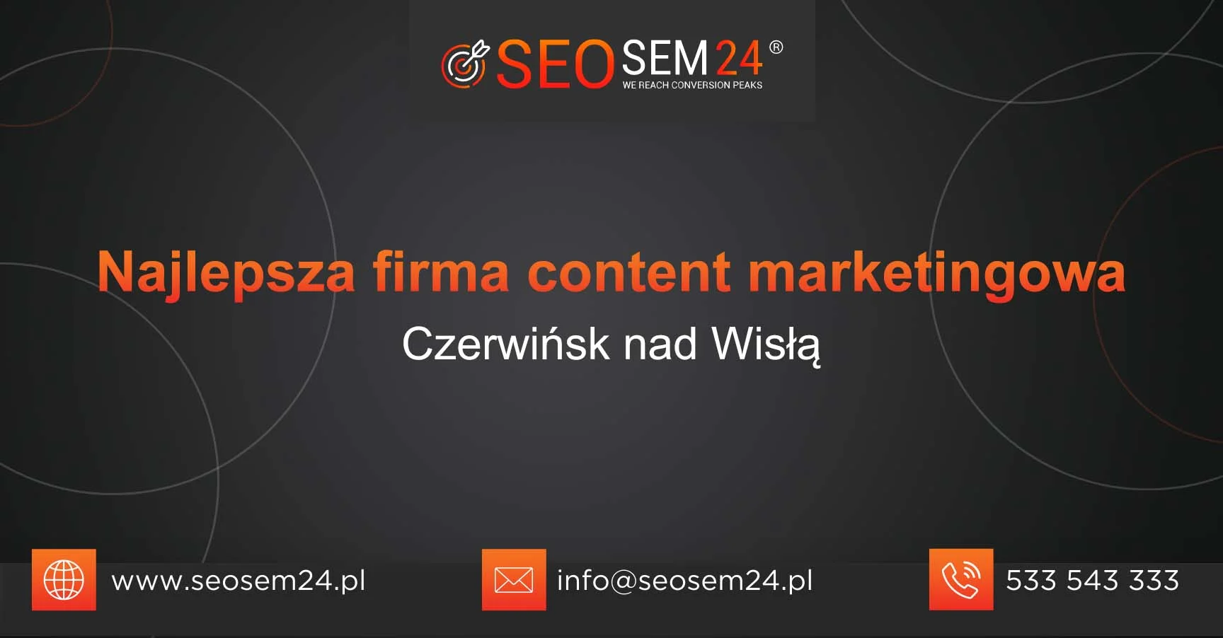 Najlepsza firma content marketingowa Czerwińsk nad Wisłą