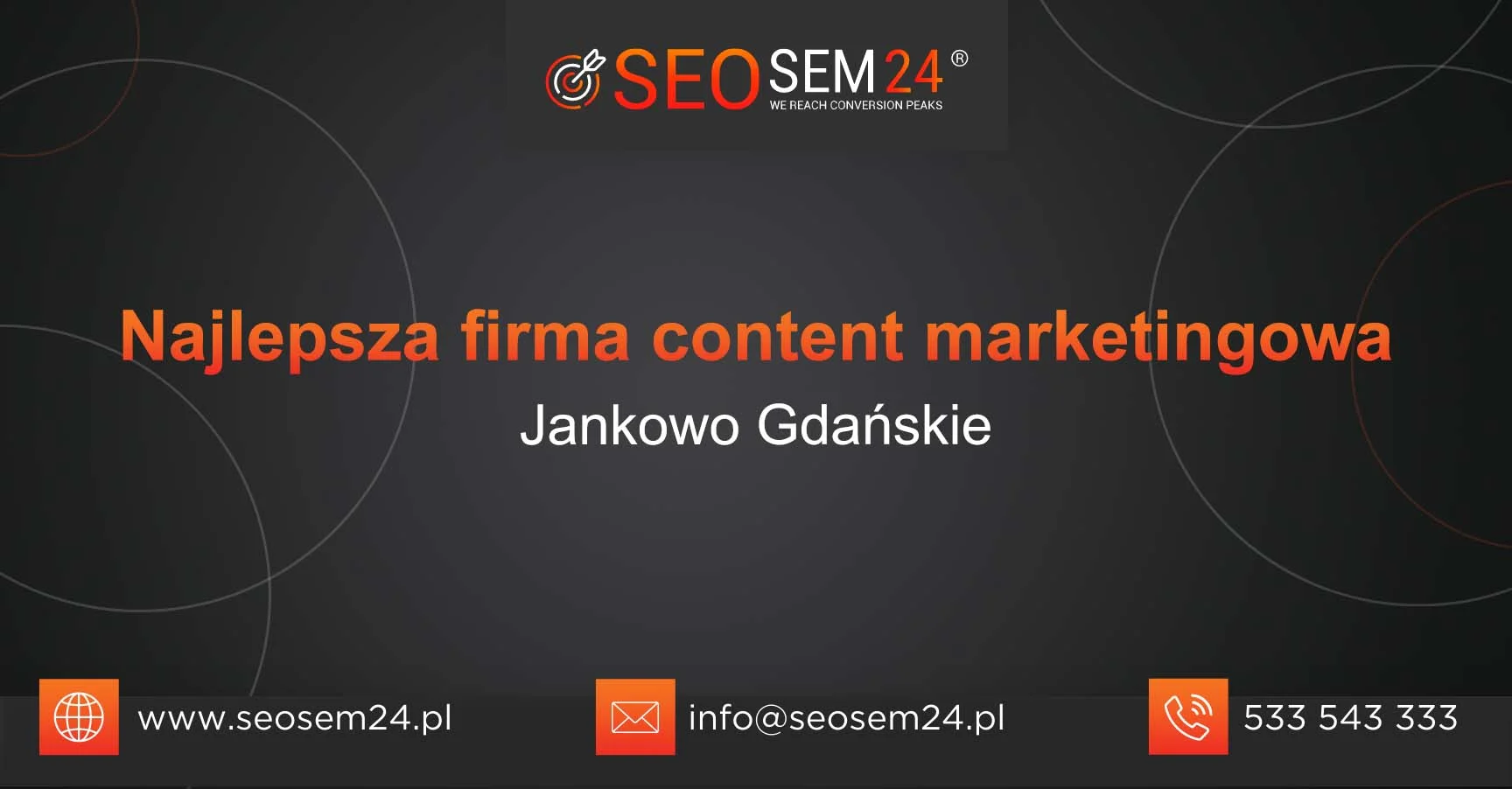 Najlepsza firma content marketingowa Jankowo Gdańskie Najlepsza firma content marketingowa Jankowo Gdańskie