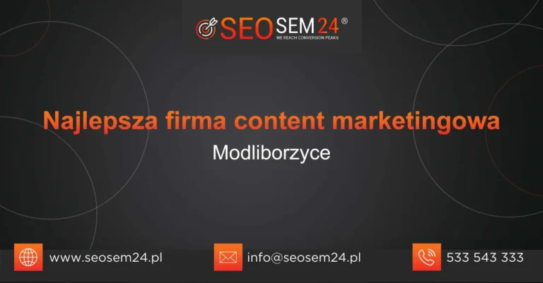 Najlepsza firma content marketingowa Modliborzyce