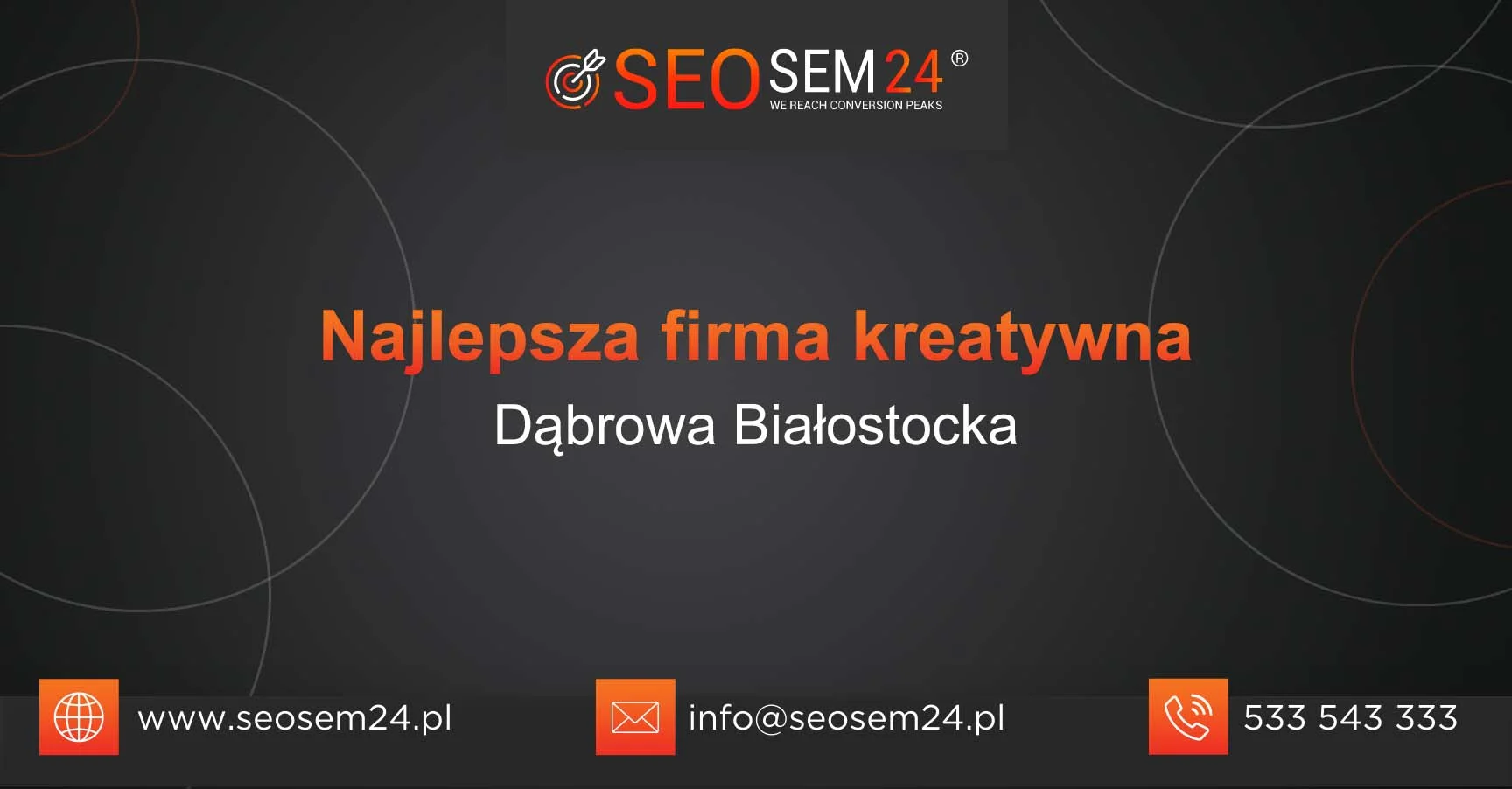 Najlepsza firma kreatywna Dąbrowa Białostocka