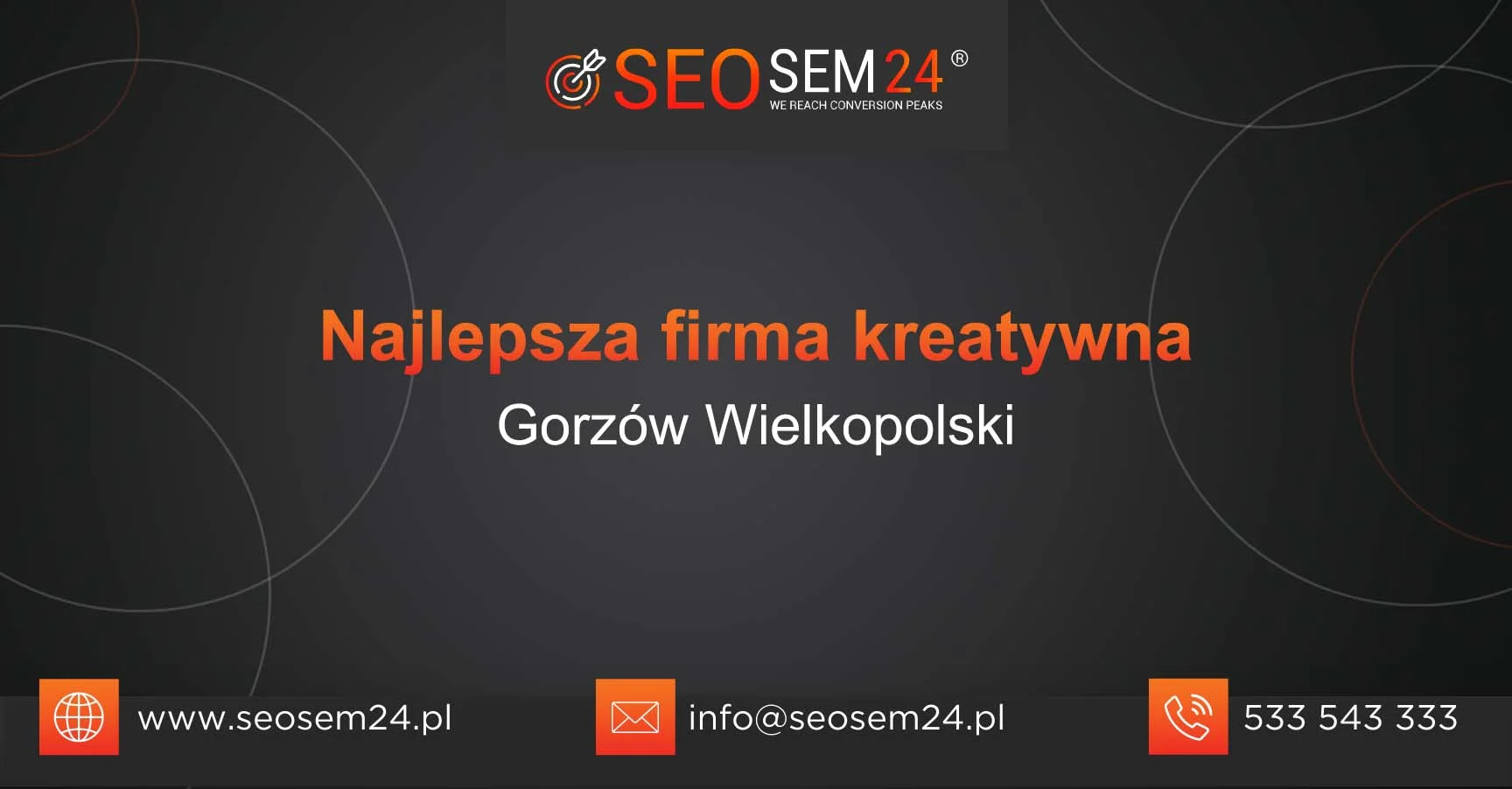 Najlepsza firma kreatywna Gorzów Wielkopolski