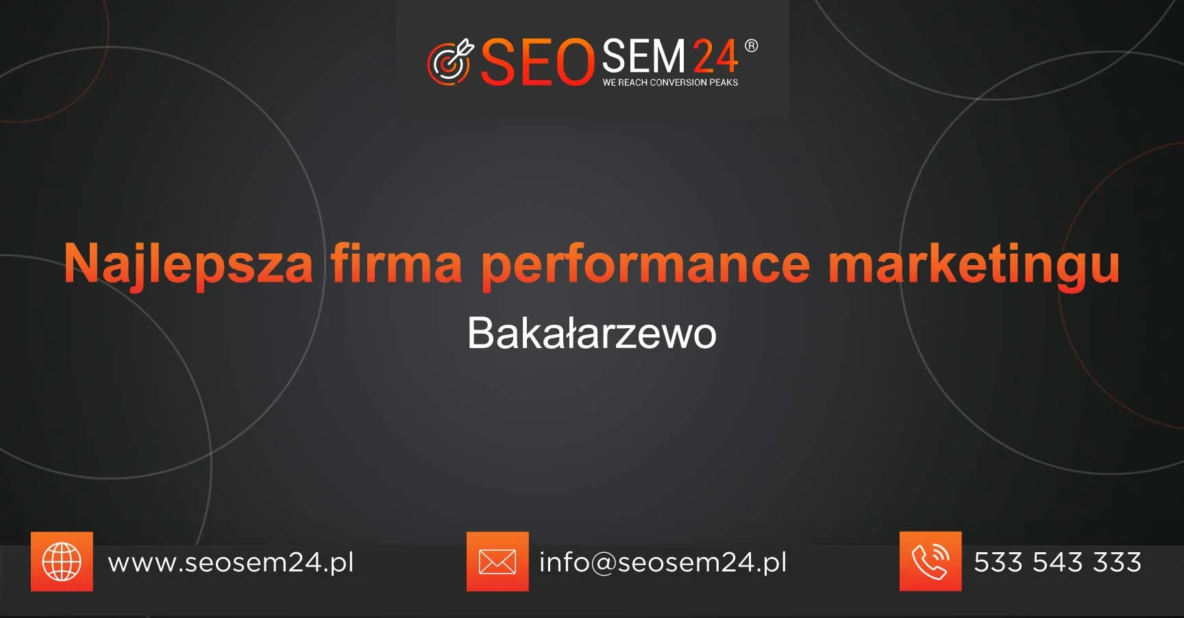 Najlepsza firma performance marketingu Bakałarzewo