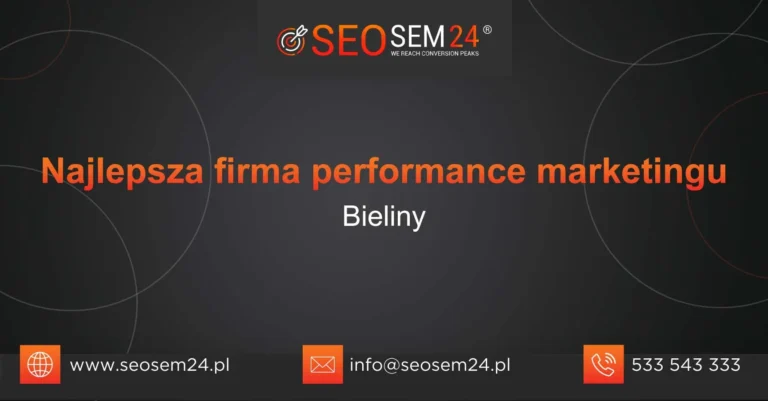 Najlepsza firma performance marketingu Bieliny