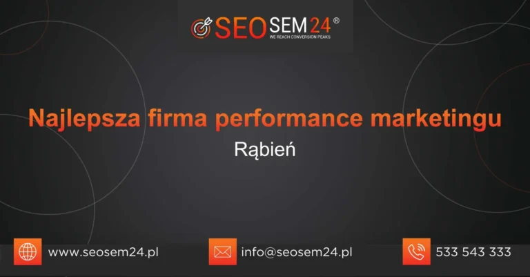 Najlepsza firma performance marketingu Rąbień