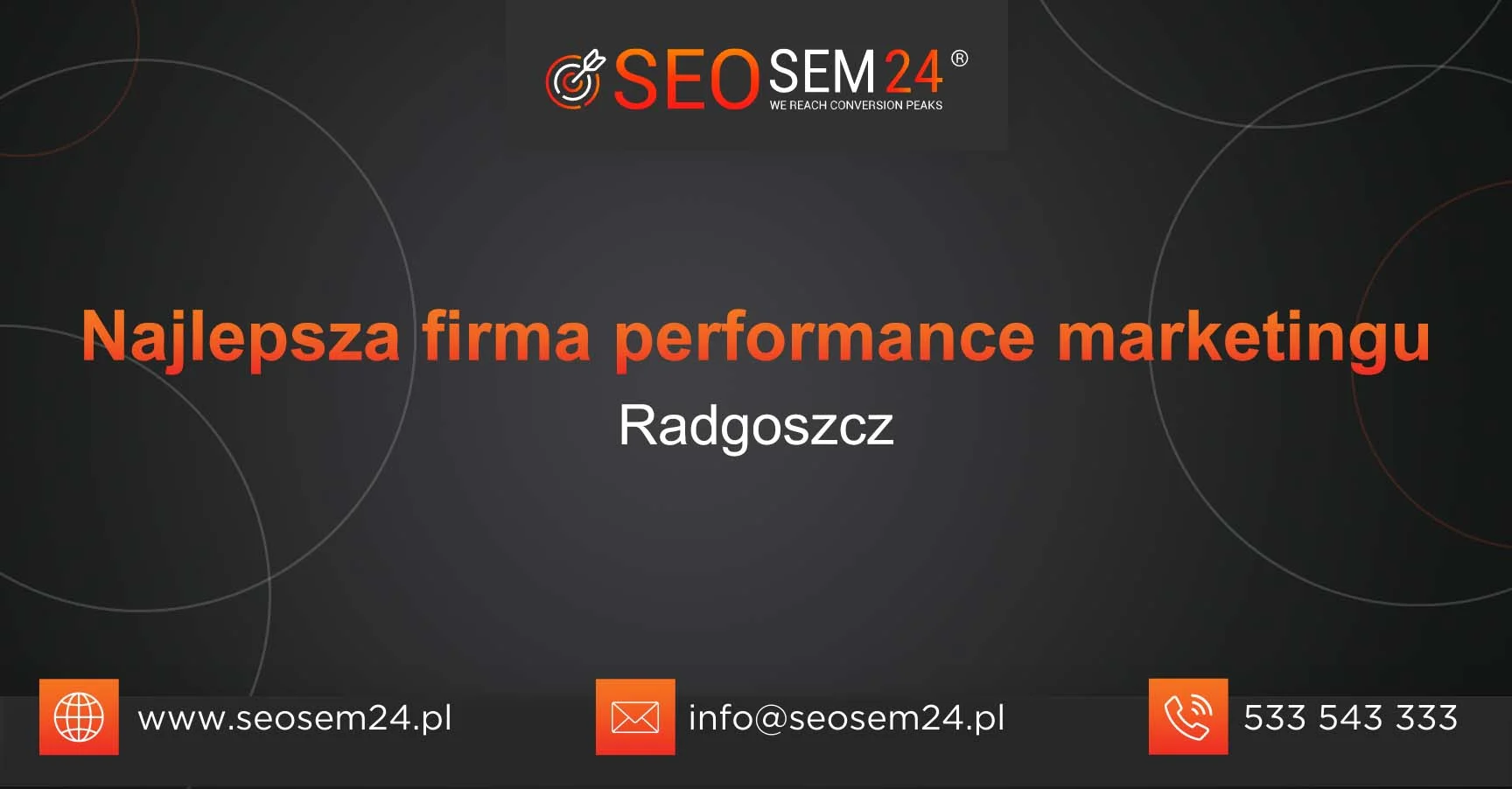 Najlepsza firma performance marketingu Radgoszcz