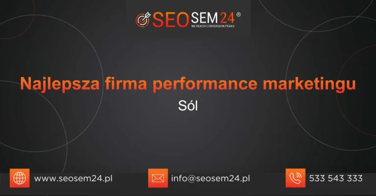 Najlepsza firma performance marketingu Sól