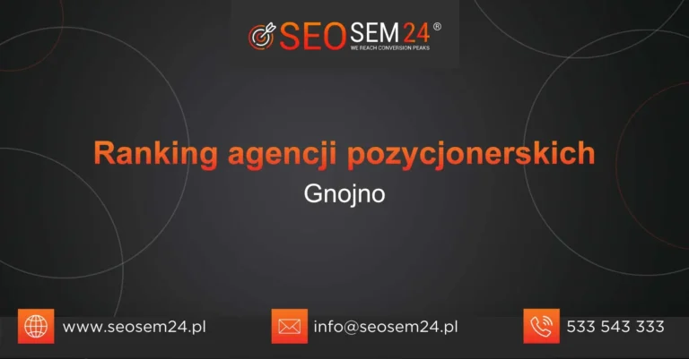 Ranking agencji pozycjonerskich Gnojno