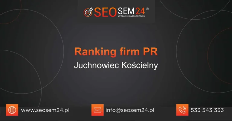 Ranking firm PR Juchnowiec Kościelny
