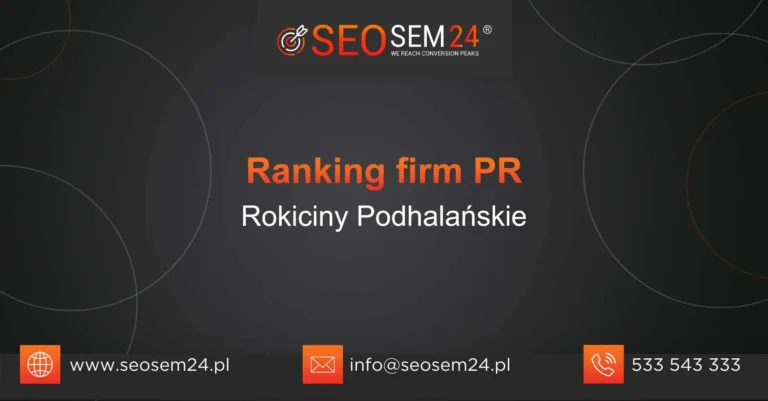 Ranking firm PR Rokiciny Podhalańskie