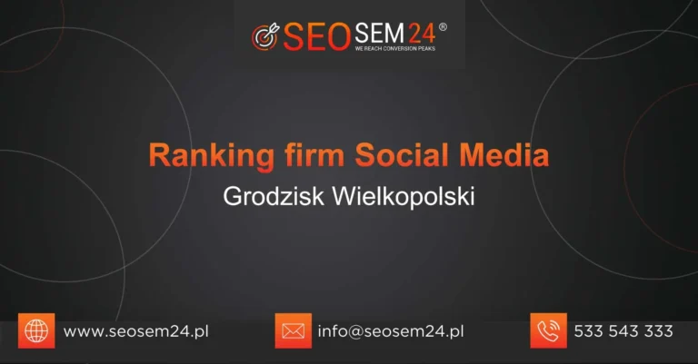 Ranking firm social media Grodzisk Wielkopolski