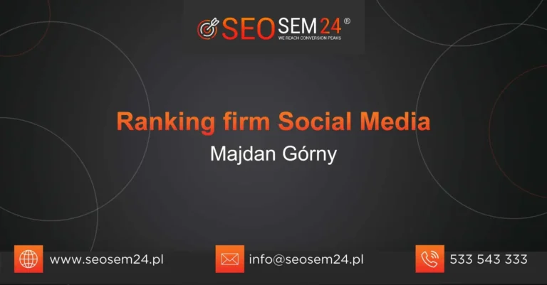 Ranking firm social media Majdan Górny