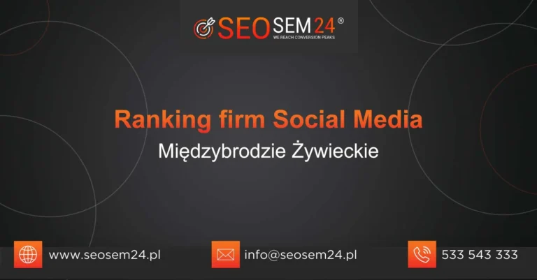 Ranking firm social media Międzybrodzie Żywieckie