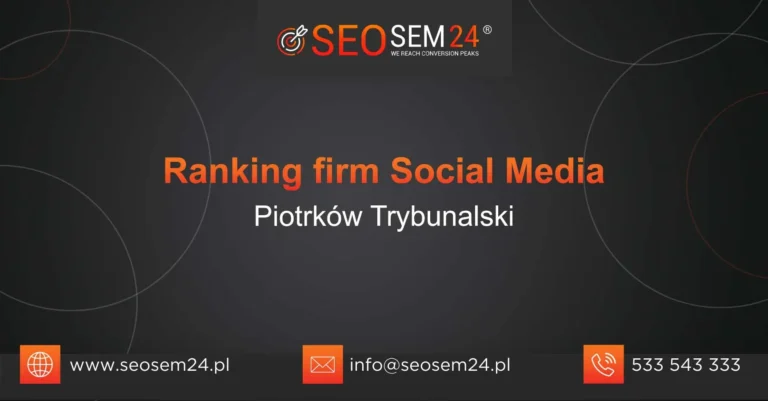Ranking firm social media Piotrków Trybunalski