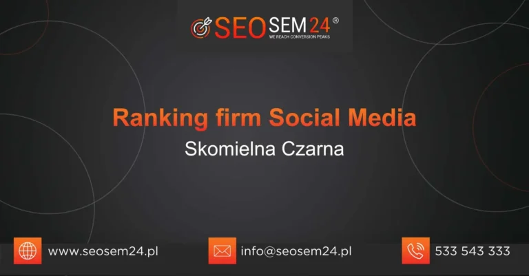 Ranking firm social media Skomielna Czarna