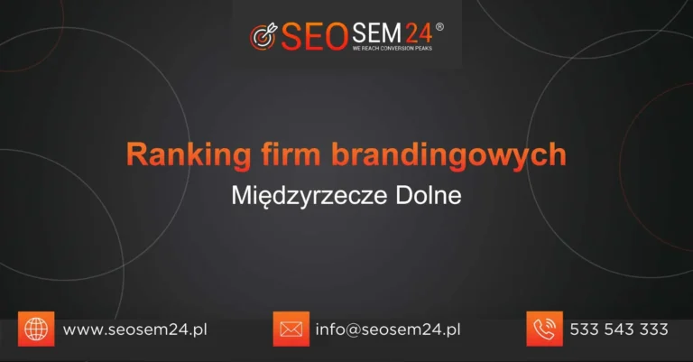 Ranking firm brandingowych Międzyrzecze Dolne