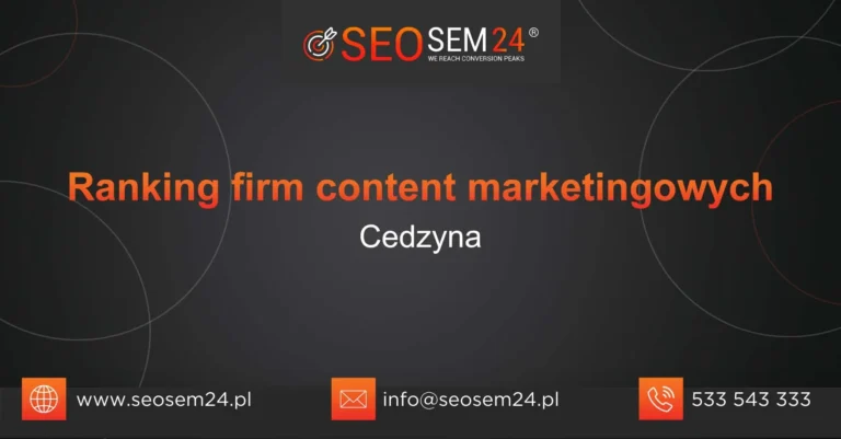 Ranking firm content marketingowych Cedzyna