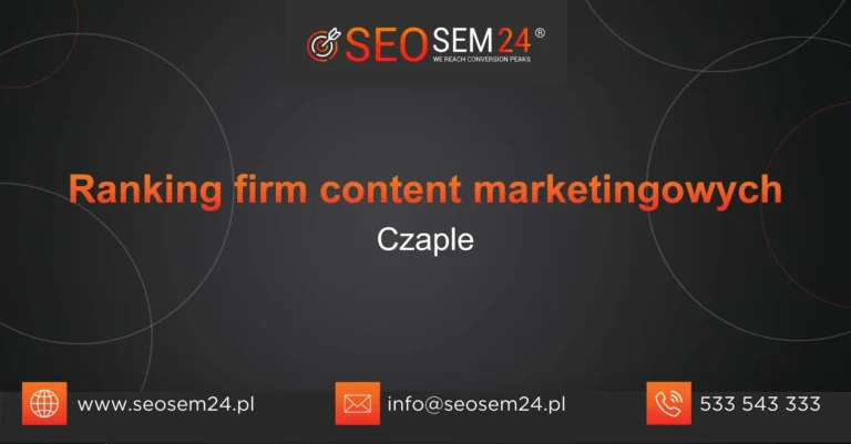 Ranking firm content marketingowych Czaple