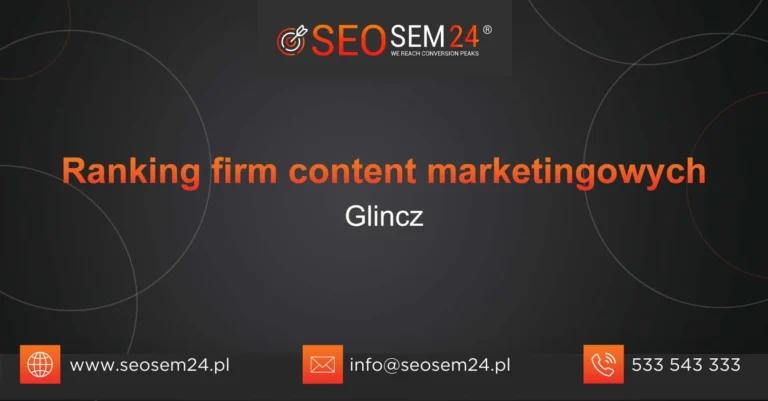 Ranking firm content marketingowych Glincz