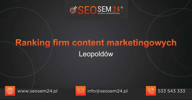 Ranking firm content marketingowych Leopoldów