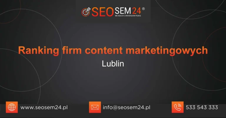 Ranking firm content marketingowych Lublin