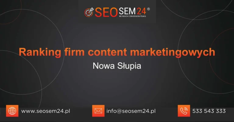 Ranking firm content marketingowych Nowa Słupia