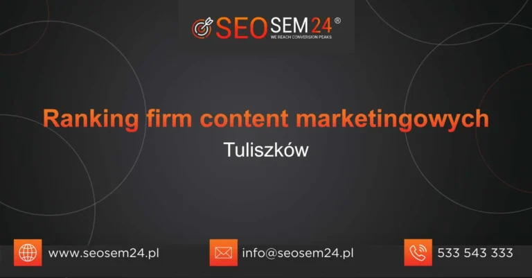 Ranking firm content marketingowych Tuliszków