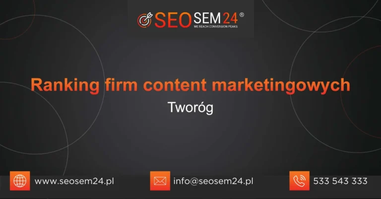 Ranking firm content marketingowych Tworóg