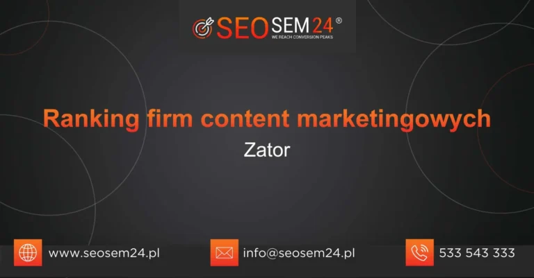 Ranking firm content marketingowych Zator
