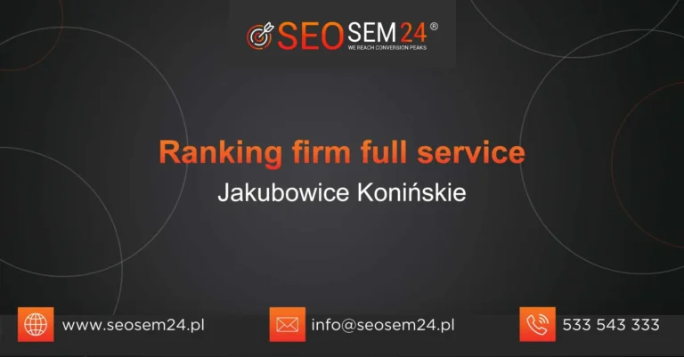 Ranking firm full service Jakubowice Konińskie
