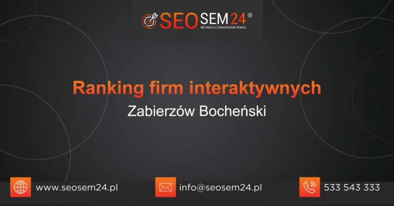Ranking firm interaktywnych Zabierzów Bocheński