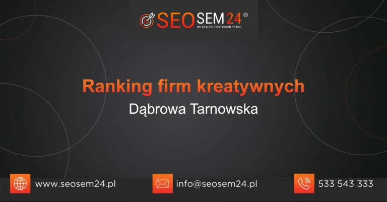 Ranking firm kreatywnych Dąbrowa Tarnowska