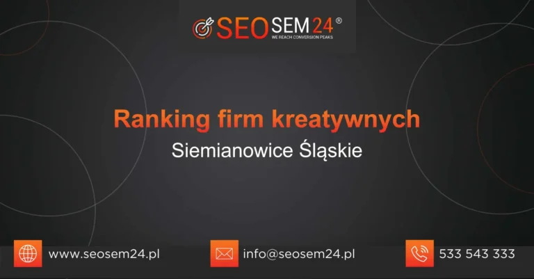 Ranking firm kreatywnych Siemianowice Śląskie
