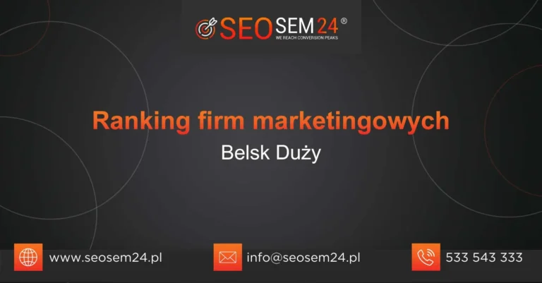 Ranking firm marketingowych Belsk Duży