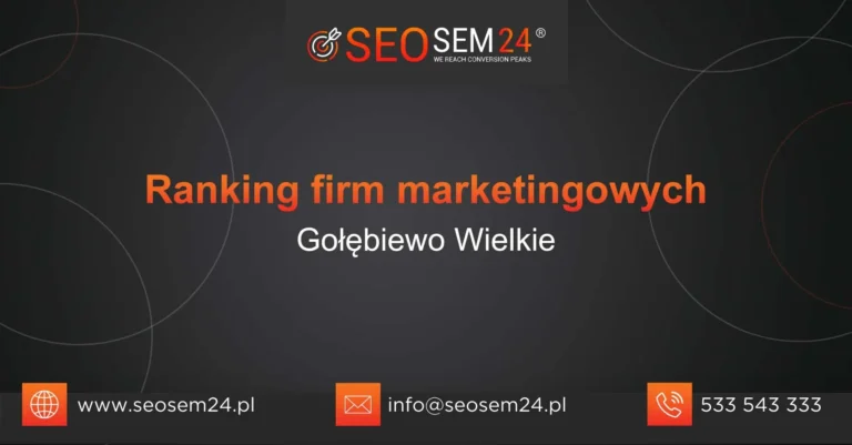 Ranking firm marketingowych Gołębiewo Wielkie