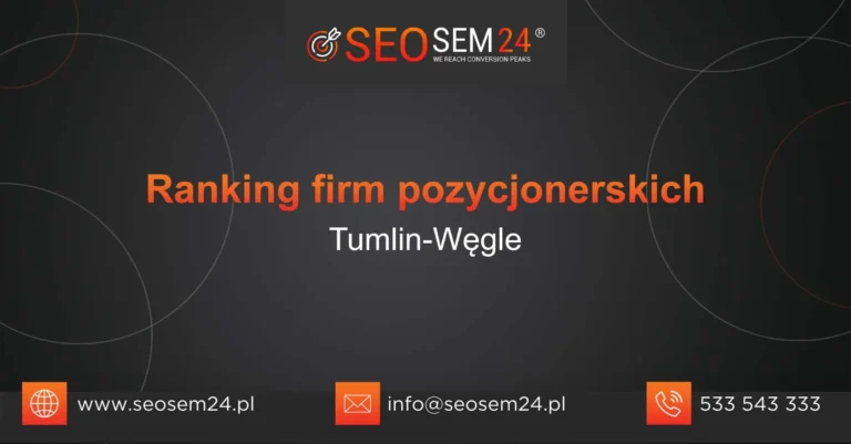 Ranking firm pozycjonerskich Tumlin-Węgle