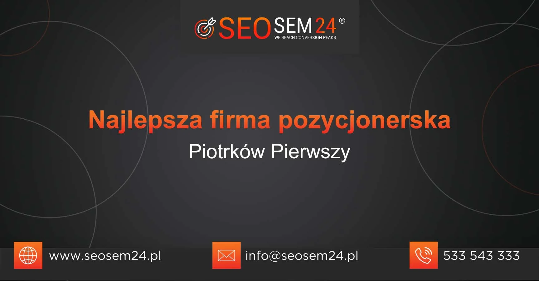 Najlepsza firma pozycjonerska Piotrków Pierwszy