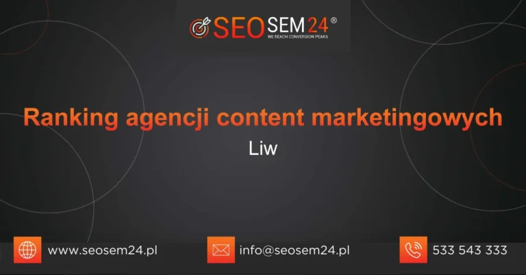 Ranking agencji content marketingowych Liw
