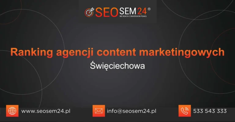 Ranking agencji content marketingowych Święciechowa
