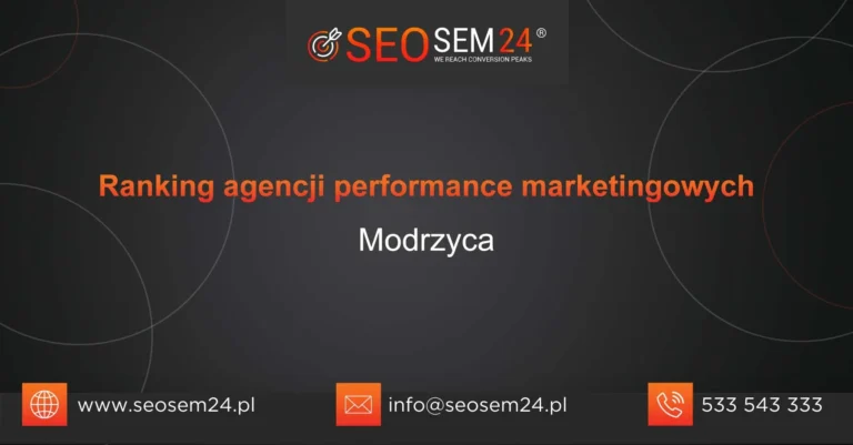 Ranking agencji performance marketingowych Modrzyca