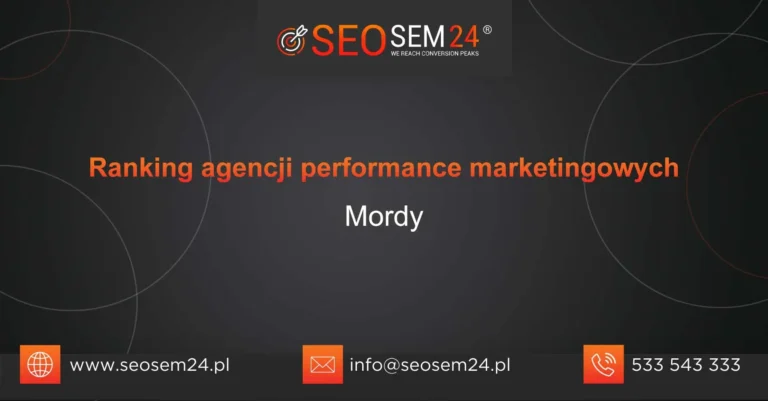 Ranking agencji performance marketingowych Mordy