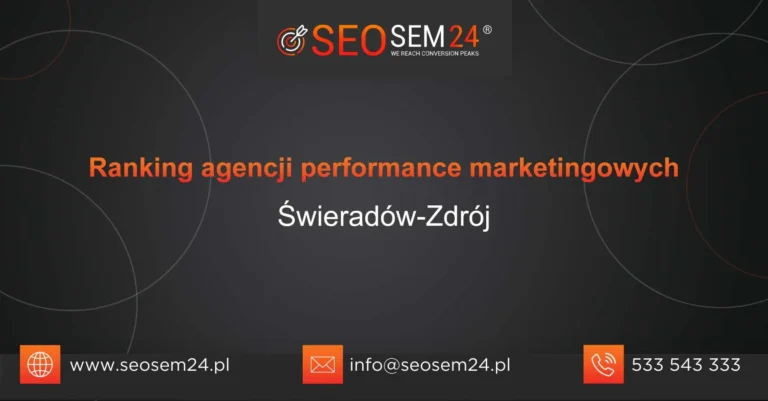 Ranking agencji performance marketingowych Świeradów-Zdrój